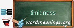 WordMeaning blackboard for timidness